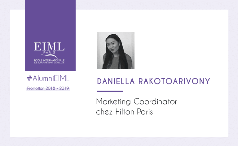 Daniella Rakotoarivony Marketing Coordinator chez Hilton Paris Daniella Rakotoarivony, alumni EIML Paris